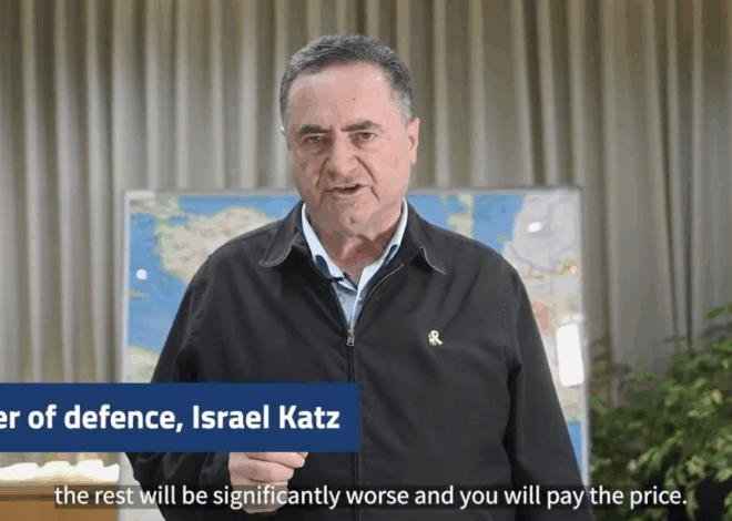Report: Katz’s Remarks About Building a Concentration Camp in Gaza ‘Hindering’ Ceasefire Talks
